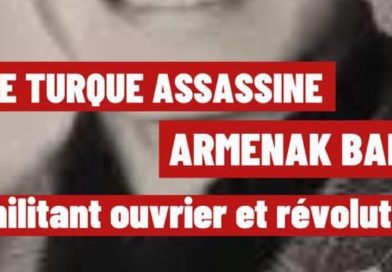 L’armée turque assassine Armenak Bakirciyan