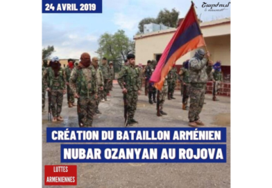 24 avril 2019: création du bataillon arménien Nubar Ozanyan au Rojava
