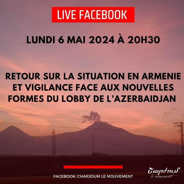 Rendez vous demain à 20:30 sur notre page Facebook pour une émission live sur la situation actuelle en Arménie et sur les nouvelles formes du lobby de l’Azerbaïdjan en France !